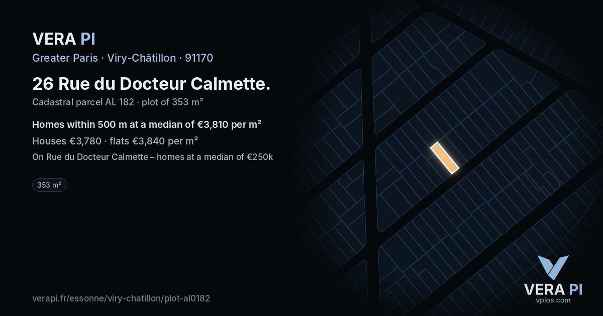 26 Rue du Docteur Calmette, Viry-Châtillon at night – the plot lit, the parcels around coloured by the prices near them