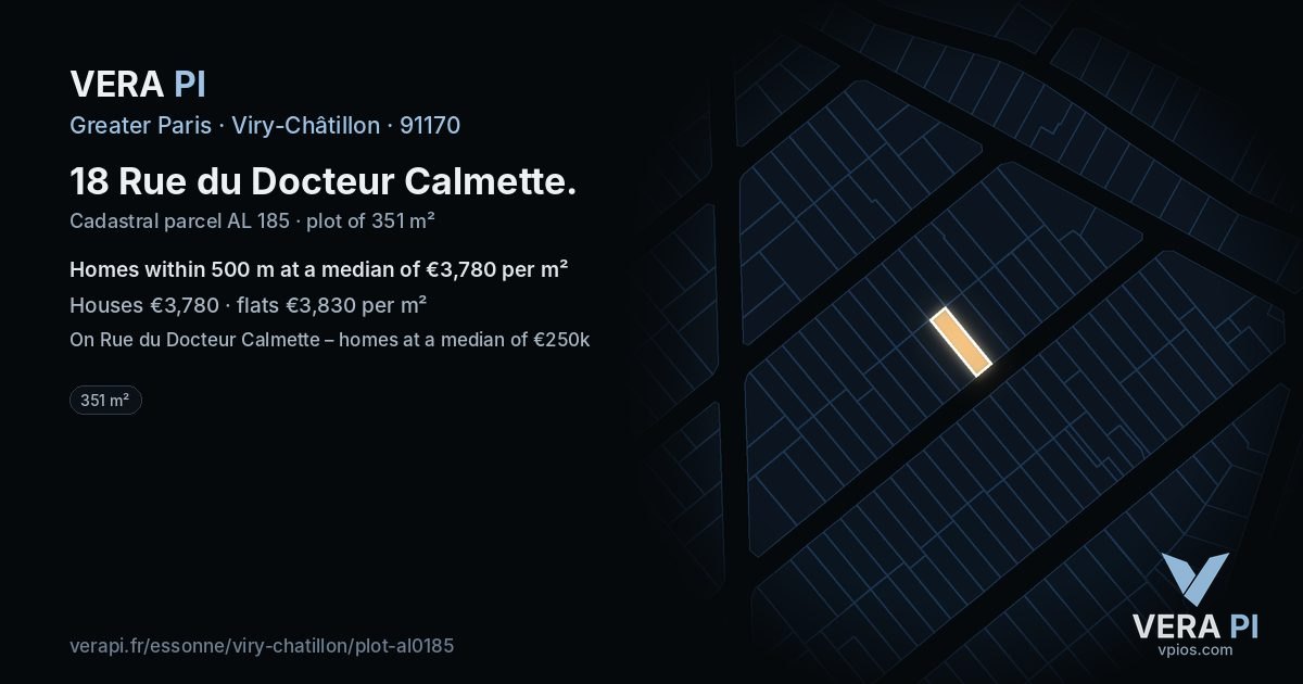 18 Rue du Docteur Calmette, Viry-Châtillon at night – the plot lit, the parcels around coloured by the prices near them