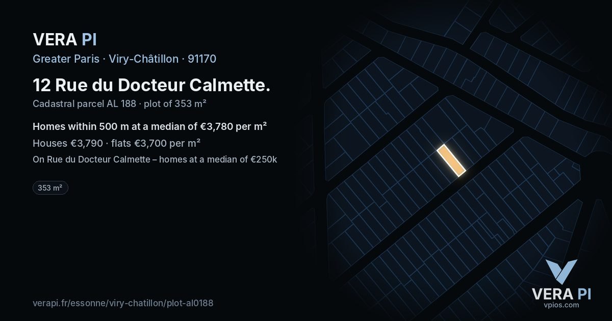 12 Rue du Docteur Calmette, Viry-Châtillon at night – the plot lit, the parcels around coloured by the prices near them