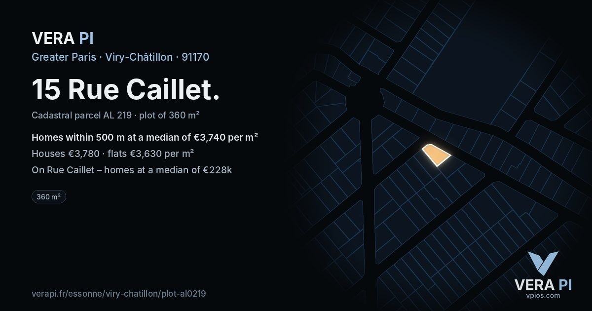 15 Rue Caillet, Viry-Châtillon at night – the plot lit, the parcels around coloured by the prices near them
