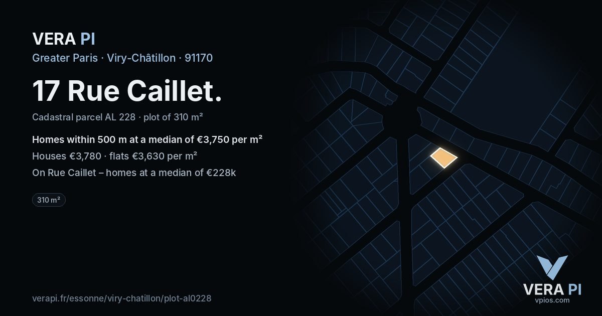 17 Rue Caillet, Viry-Châtillon at night – the plot lit, the parcels around coloured by the prices near them