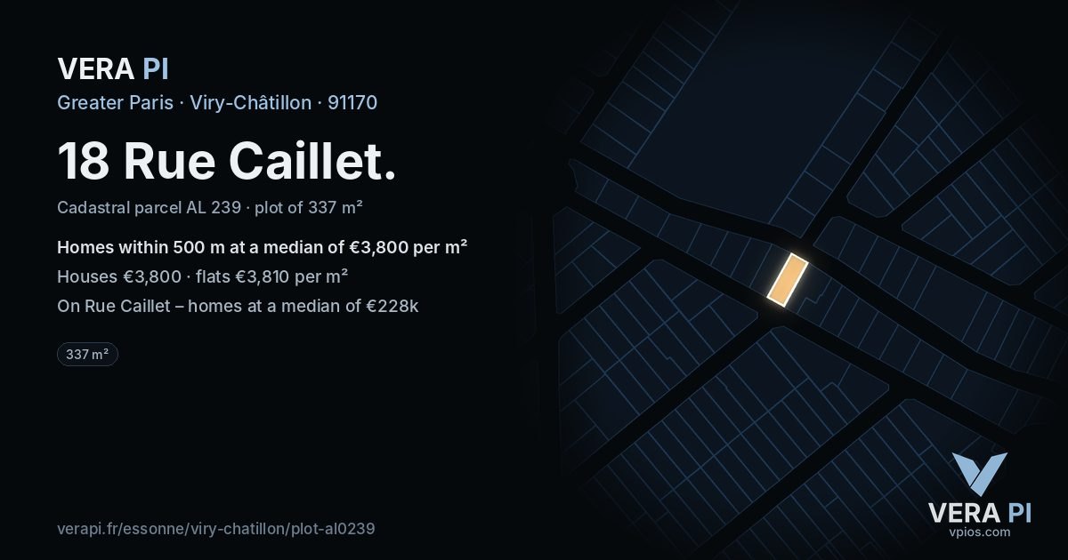18 Rue Caillet, Viry-Châtillon at night – the plot lit, the parcels around coloured by the prices near them