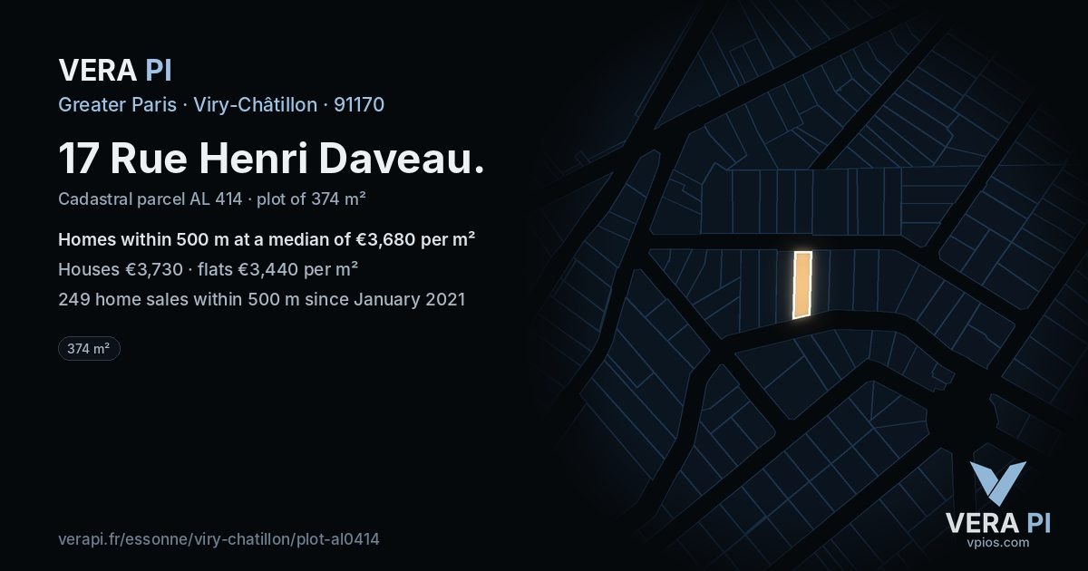 17 Rue Henri Daveau, Viry-Châtillon at night – the plot lit, the parcels around coloured by the prices near them