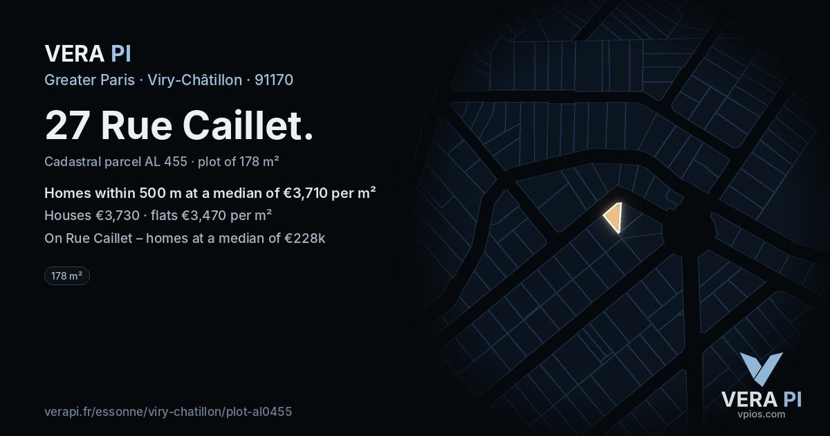 27 Rue Caillet, Viry-Châtillon at night – the plot lit, the parcels around coloured by the prices near them