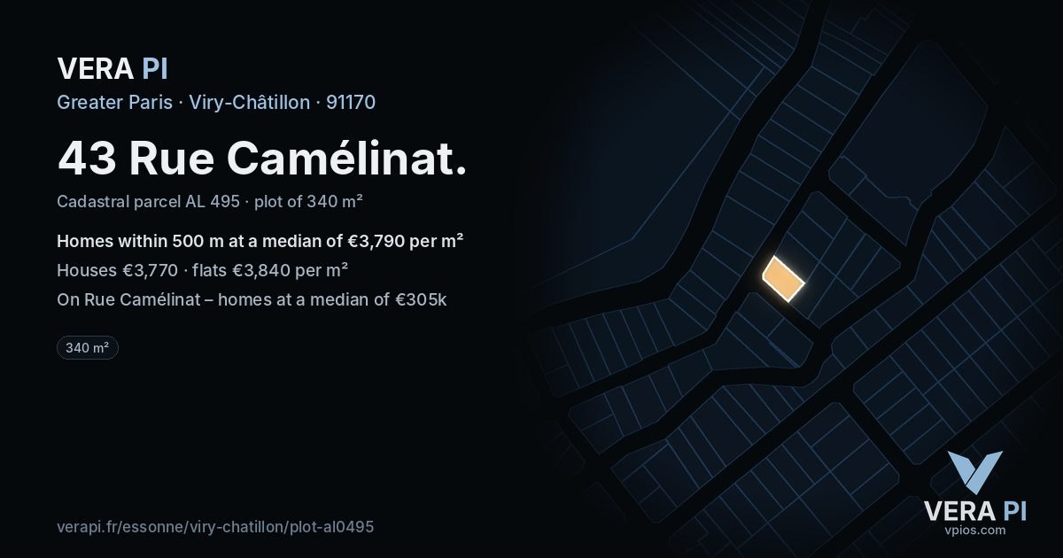 43 Rue Camélinat, Viry-Châtillon at night – the plot lit, the parcels around coloured by the prices near them