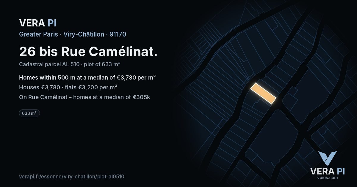 26 bis Rue Camélinat, Viry-Châtillon at night – the plot lit, the parcels around coloured by the prices near them