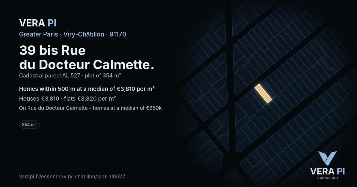 39 bis Rue du Docteur Calmette, Viry-Châtillon at night – the plot lit, the parcels around coloured by the prices near them