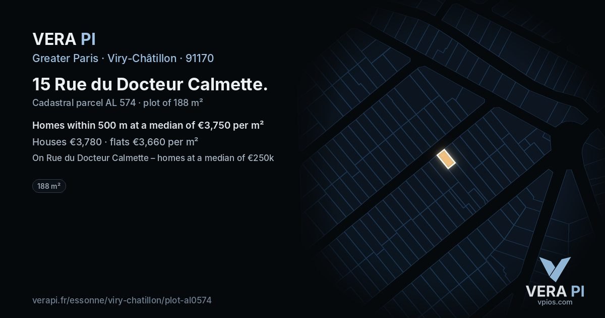 15 Rue du Docteur Calmette, Viry-Châtillon at night – the plot lit, the parcels around coloured by the prices near them