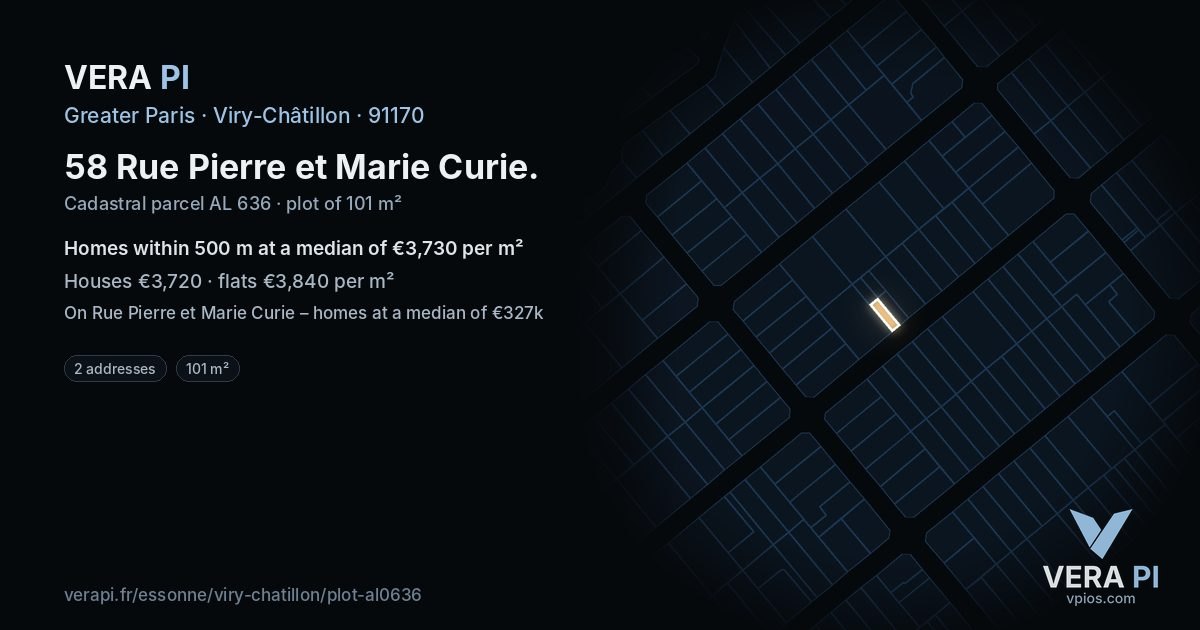 58 Rue Pierre et Marie Curie, Viry-Châtillon at night – the plot lit, the parcels around coloured by the prices near them