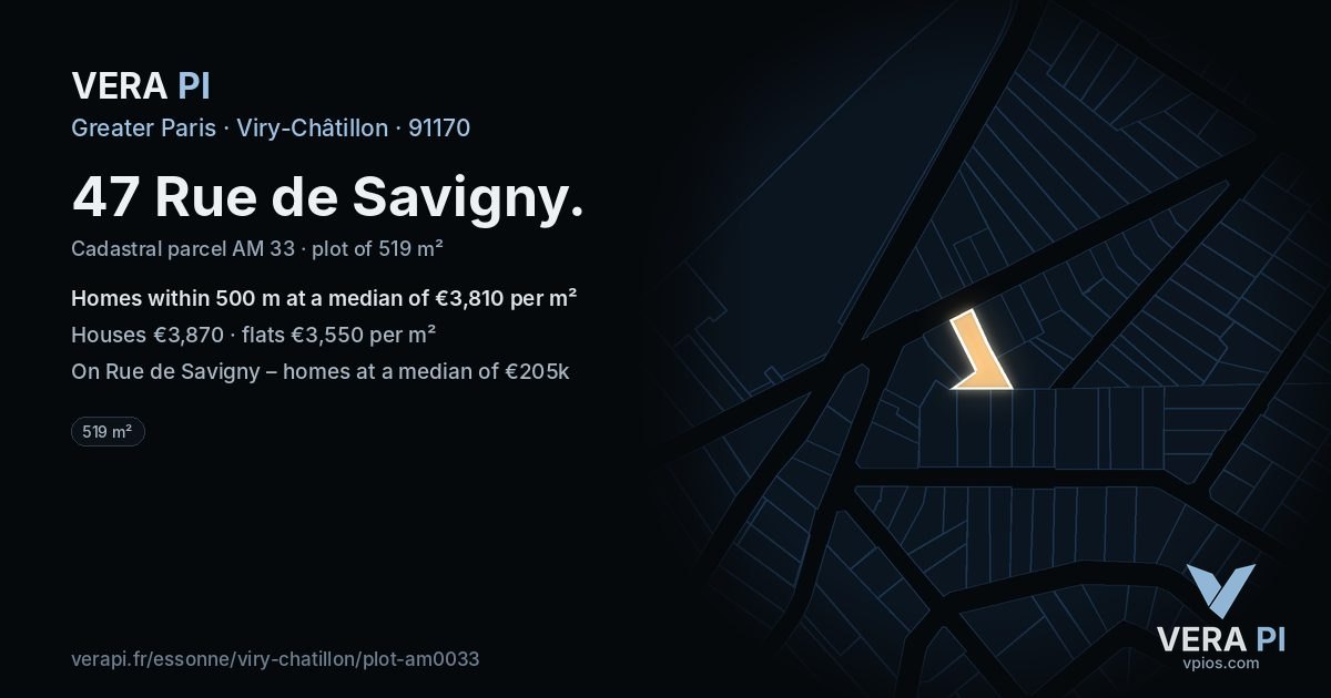 47 Rue de Savigny, Viry-Châtillon at night – the plot lit, the parcels around coloured by the prices near them