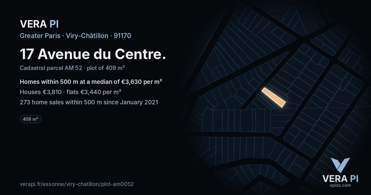 17 Avenue du Centre, Viry-Châtillon at night – the plot lit, the parcels around coloured by the prices near them