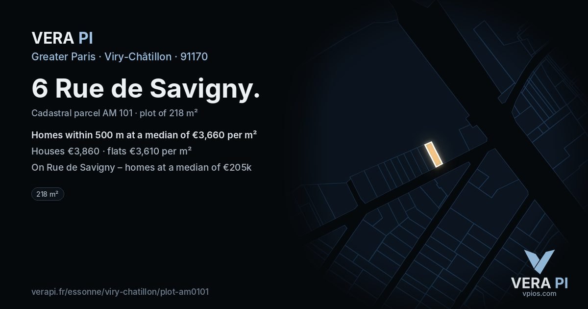 6 Rue de Savigny, Viry-Châtillon at night – the plot lit, the parcels around coloured by the prices near them