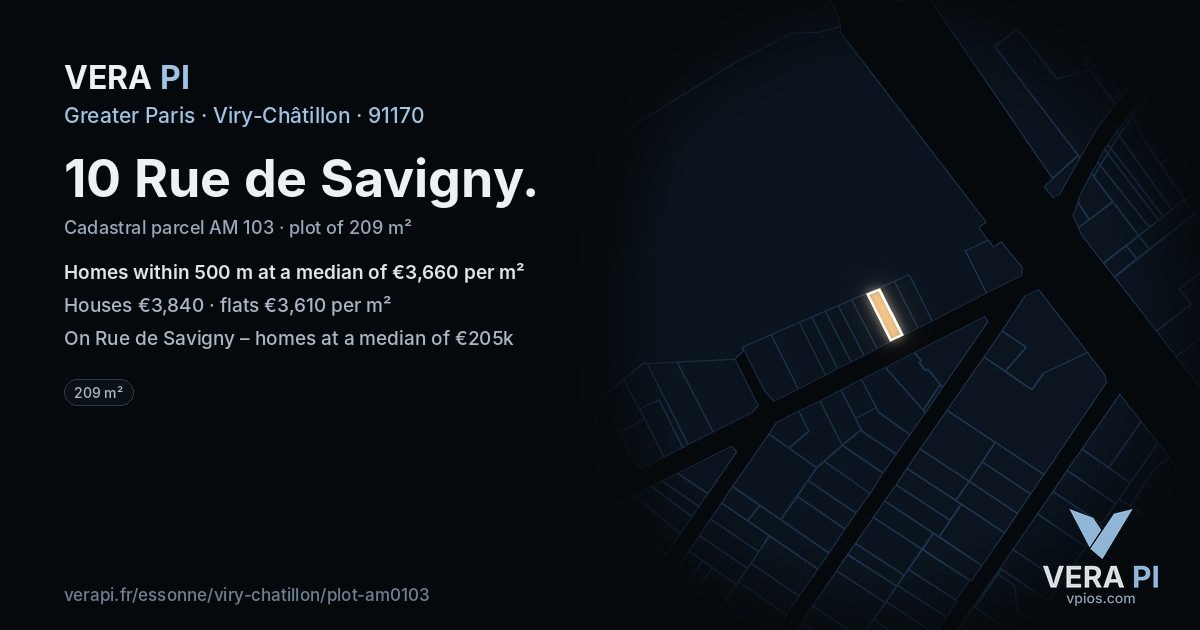 10 Rue de Savigny, Viry-Châtillon at night – the plot lit, the parcels around coloured by the prices near them