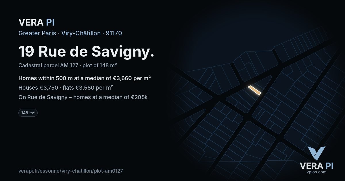 19 Rue de Savigny, Viry-Châtillon at night – the plot lit, the parcels around coloured by the prices near them