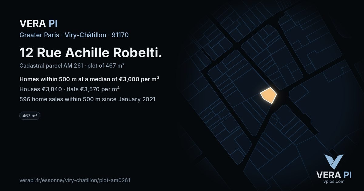 12 Rue Achille Robelti, Viry-Châtillon at night – the plot lit, the parcels around coloured by the prices near them