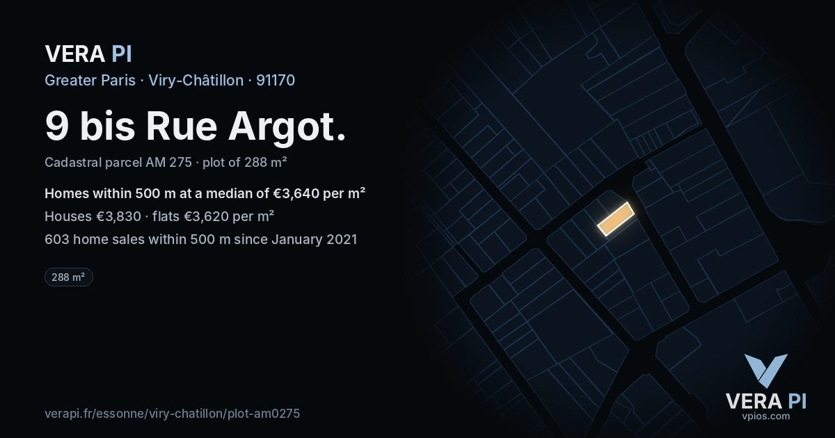 9 bis Rue Argot, Viry-Châtillon at night – the plot lit, the parcels around coloured by the prices near them