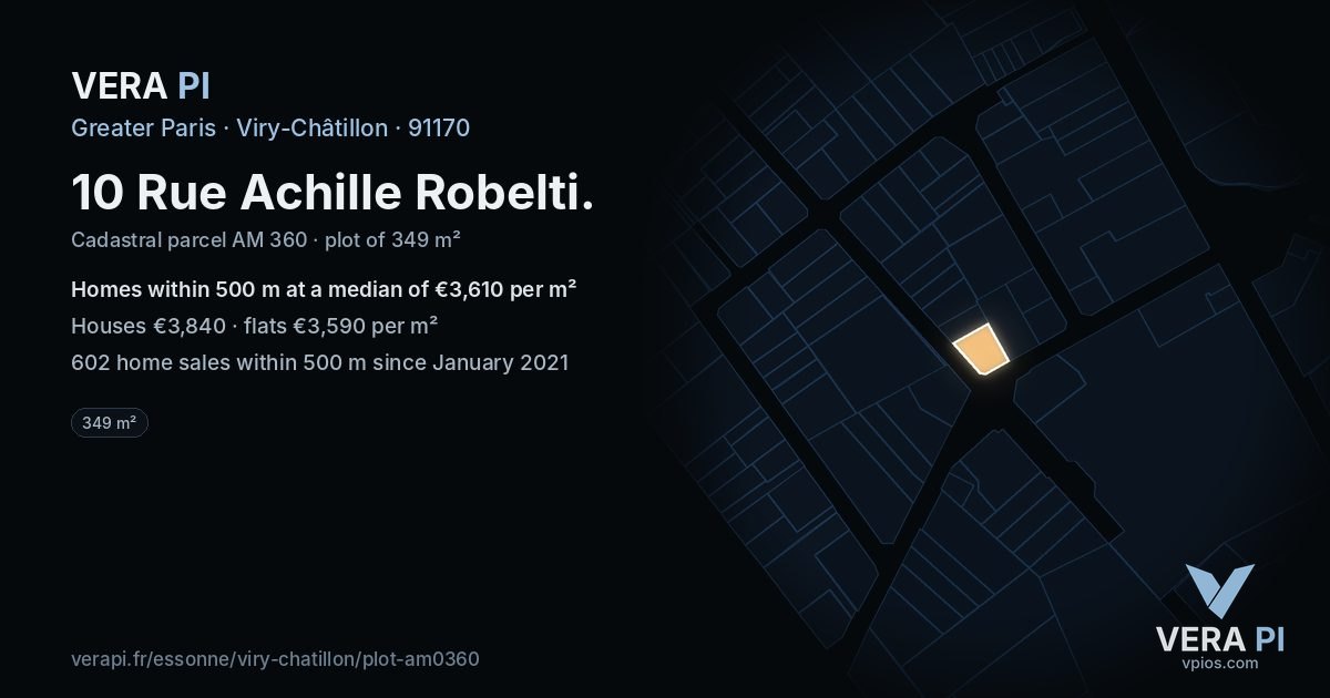 10 Rue Achille Robelti, Viry-Châtillon at night – the plot lit, the parcels around coloured by the prices near them