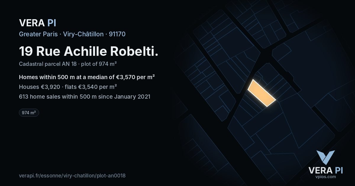 19 Rue Achille Robelti, Viry-Châtillon at night – the plot lit, the parcels around coloured by the prices near them