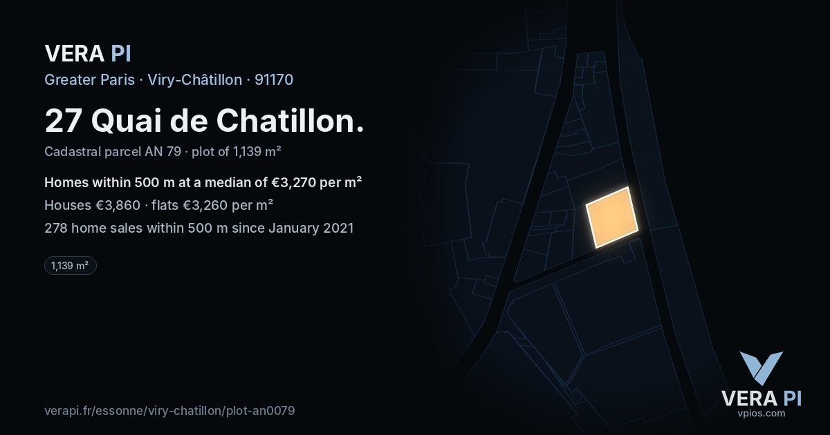 27 Quai de Chatillon, Viry-Châtillon at night – the plot lit, the parcels around coloured by the prices near them