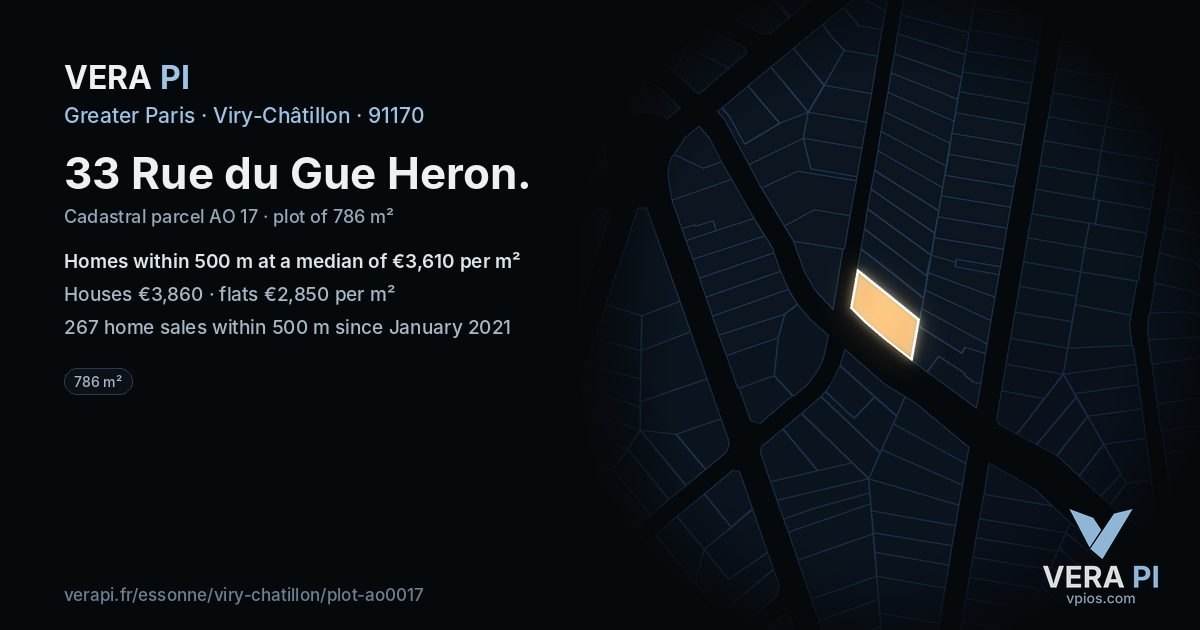 33 Rue du Gue Heron, Viry-Châtillon at night – the plot lit, the parcels around coloured by the prices near them