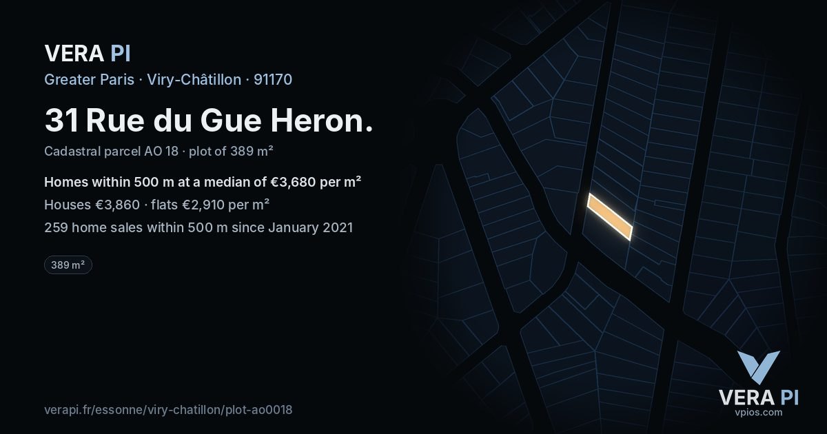 31 Rue du Gue Heron, Viry-Châtillon at night – the plot lit, the parcels around coloured by the prices near them