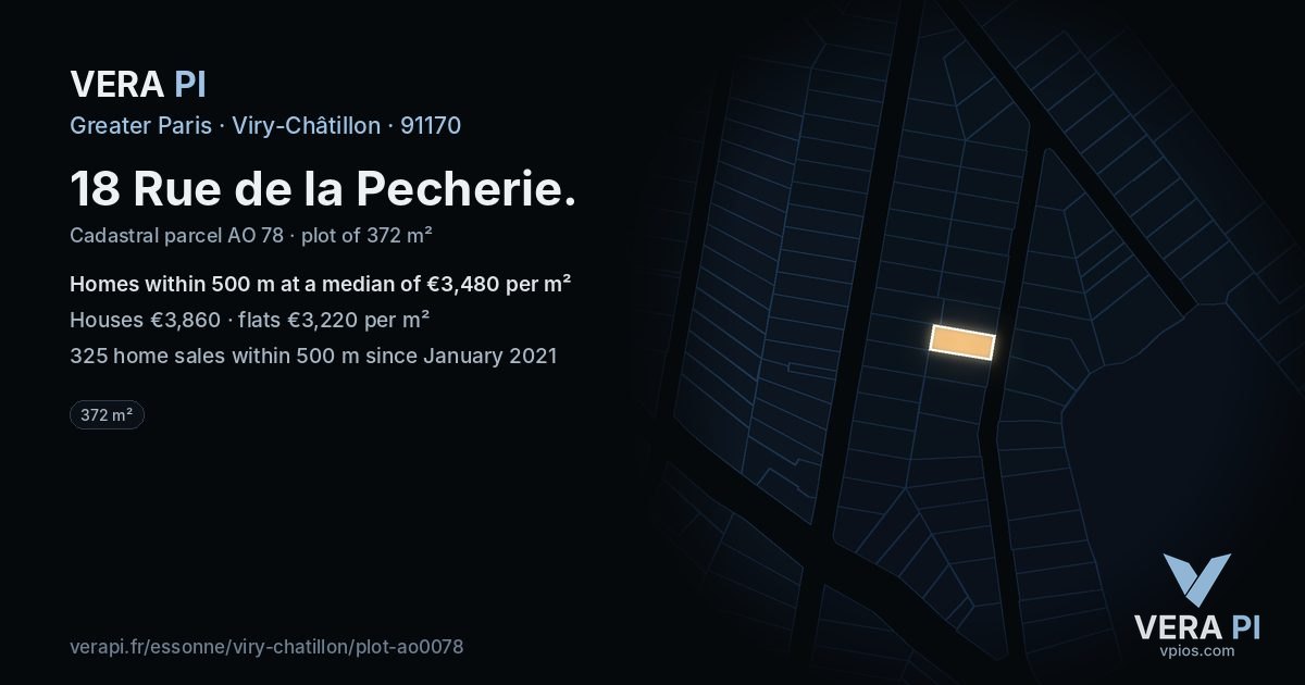 18 Rue de la Pecherie, Viry-Châtillon at night – the plot lit, the parcels around coloured by the prices near them