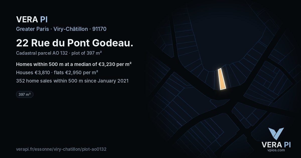 22 Rue du Pont Godeau, Viry-Châtillon at night – the plot lit, the parcels around coloured by the prices near them