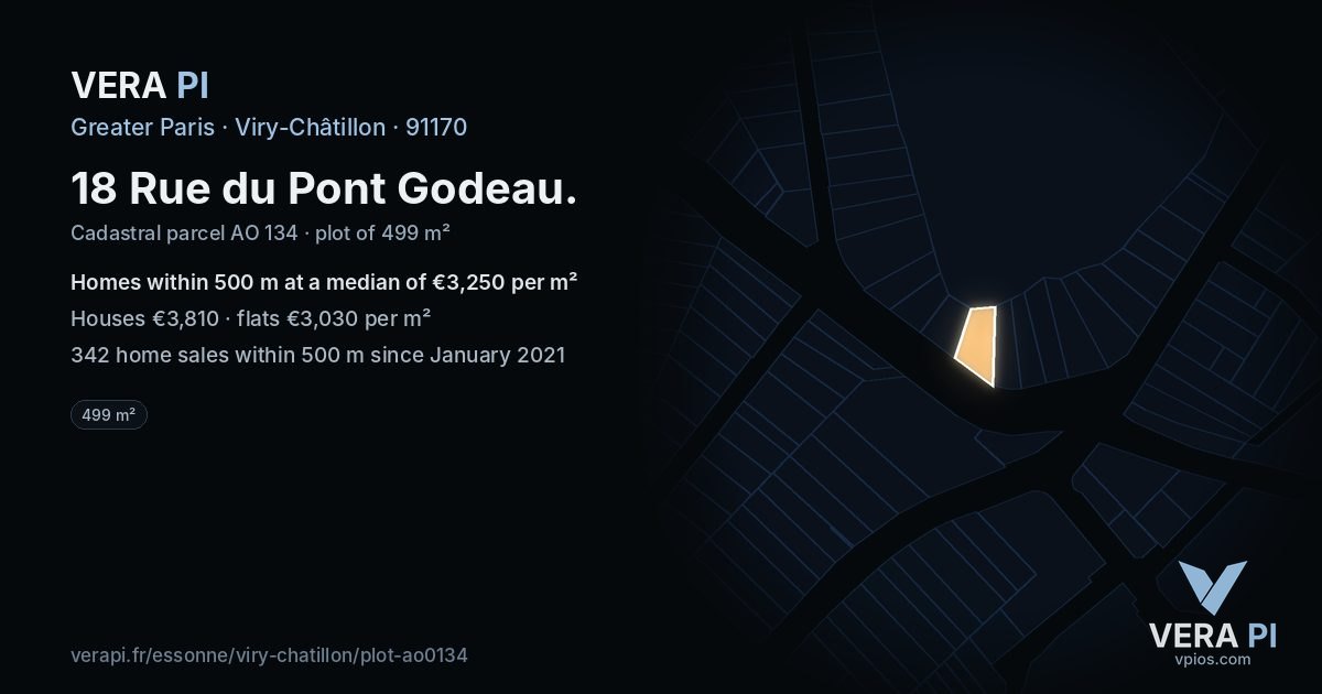 18 Rue du Pont Godeau, Viry-Châtillon at night – the plot lit, the parcels around coloured by the prices near them