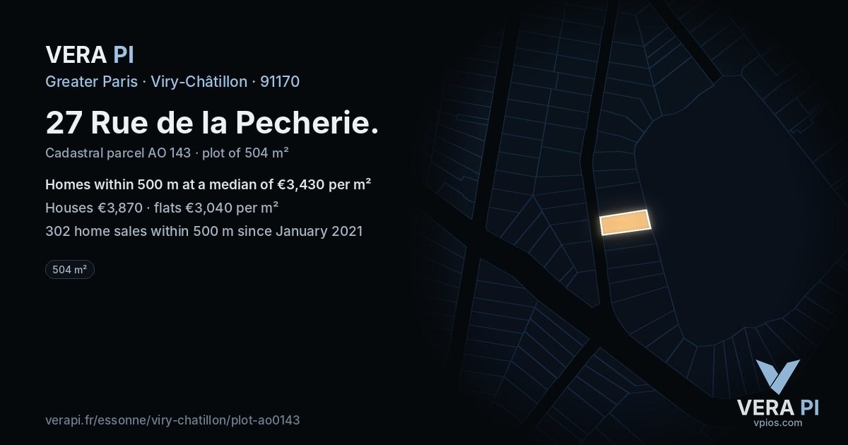 27 Rue de la Pecherie, Viry-Châtillon at night – the plot lit, the parcels around coloured by the prices near them