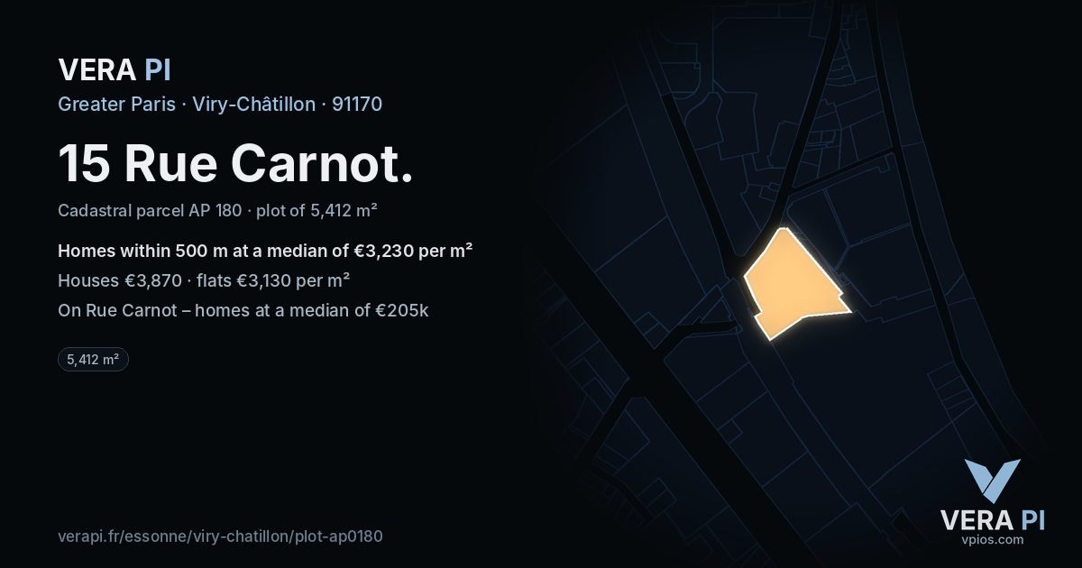 15 Rue Carnot, Viry-Châtillon at night – the plot lit, the parcels around coloured by the prices near them