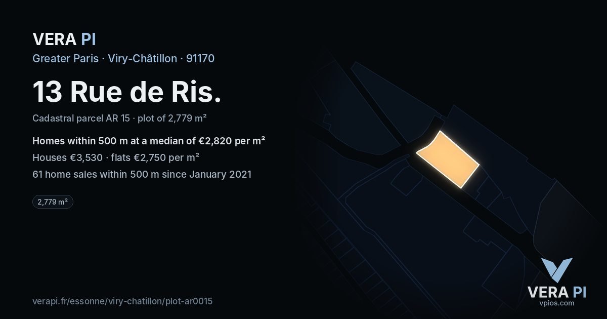 13 Rue de Ris, Viry-Châtillon at night – the plot lit, the parcels around coloured by the prices near them