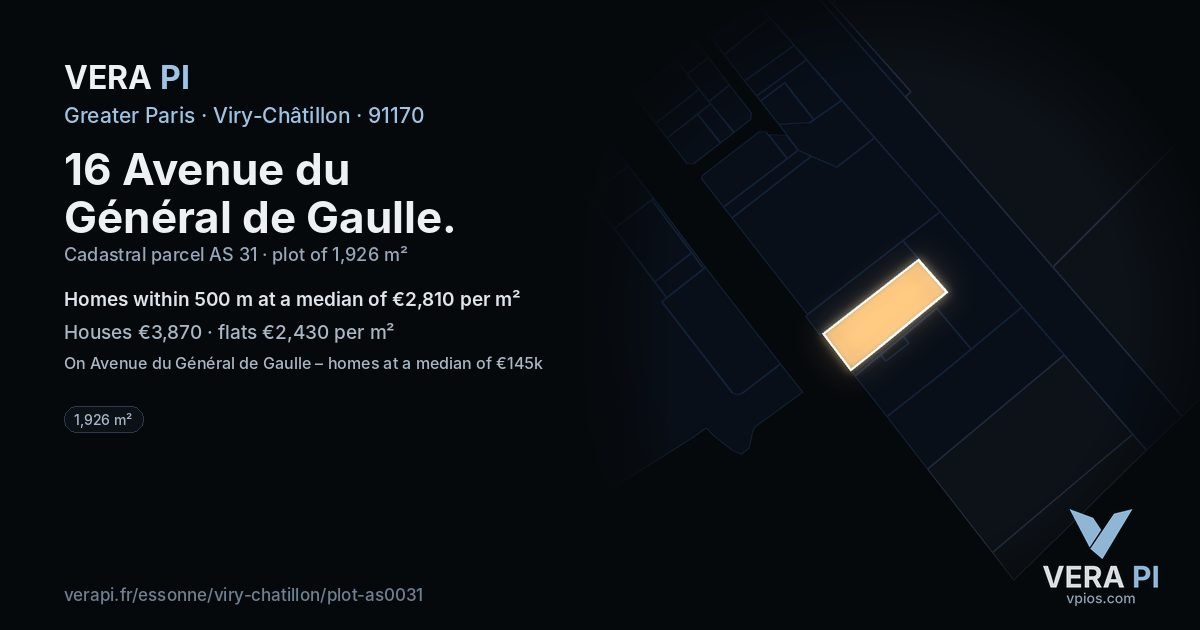 16 Avenue du Général de Gaulle, Viry-Châtillon at night – the plot lit, the parcels around coloured by the prices near them