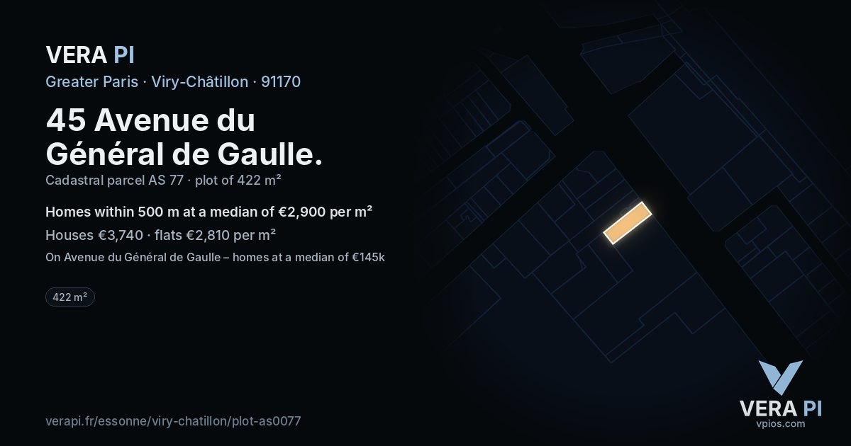 45 Avenue du Général de Gaulle, Viry-Châtillon at night – the plot lit, the parcels around coloured by the prices near them