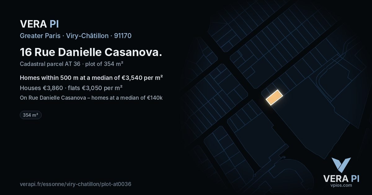 16 Rue Danielle Casanova, Viry-Châtillon at night – the plot lit, the parcels around coloured by the prices near them