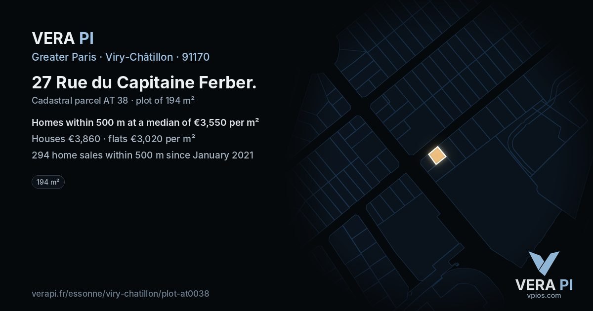 27 Rue du Capitaine Ferber, Viry-Châtillon at night – the plot lit, the parcels around coloured by the prices near them
