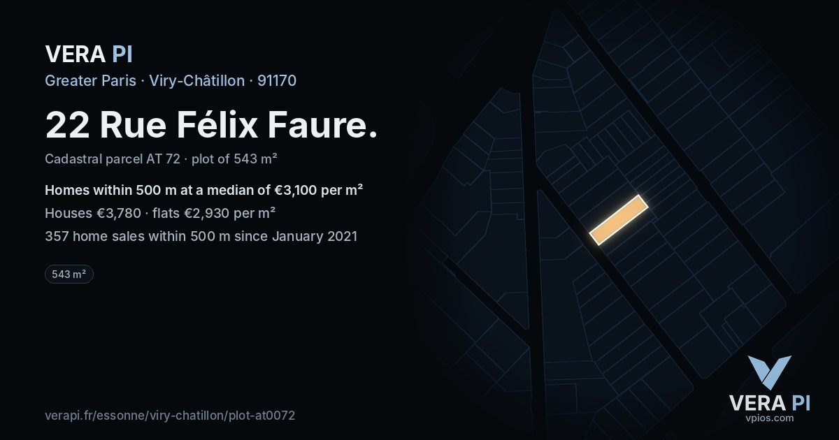 22 Rue Félix Faure, Viry-Châtillon at night – the plot lit, the parcels around coloured by the prices near them