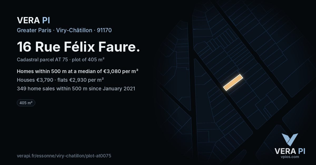 16 Rue Félix Faure, Viry-Châtillon at night – the plot lit, the parcels around coloured by the prices near them