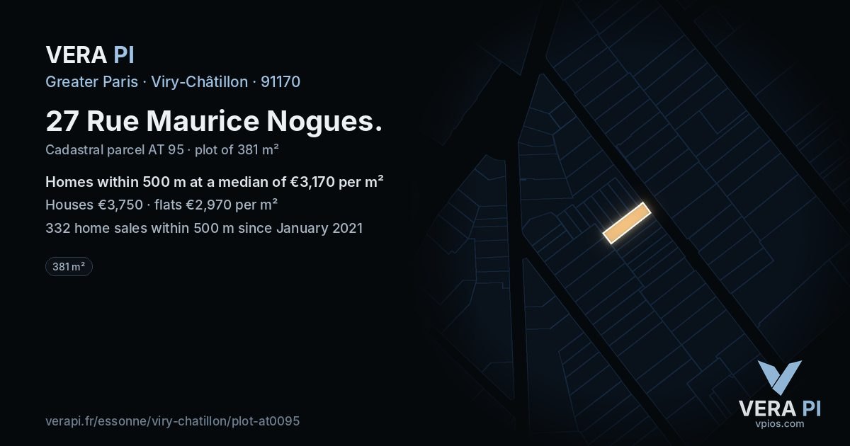 27 Rue Maurice Nogues, Viry-Châtillon at night – the plot lit, the parcels around coloured by the prices near them
