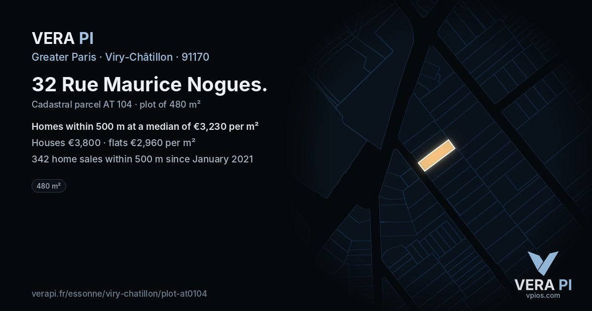 32 Rue Maurice Nogues, Viry-Châtillon at night – the plot lit, the parcels around coloured by the prices near them