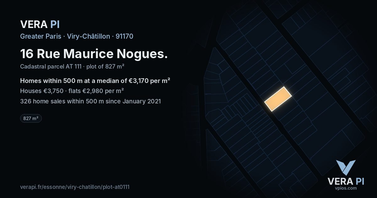 16 Rue Maurice Nogues, Viry-Châtillon at night – the plot lit, the parcels around coloured by the prices near them