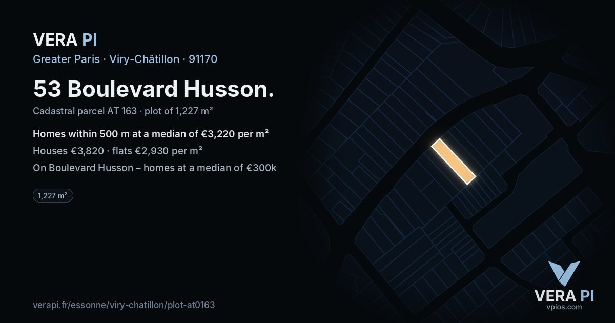 53 Boulevard Husson, Viry-Châtillon at night – the plot lit, the parcels around coloured by the prices near them