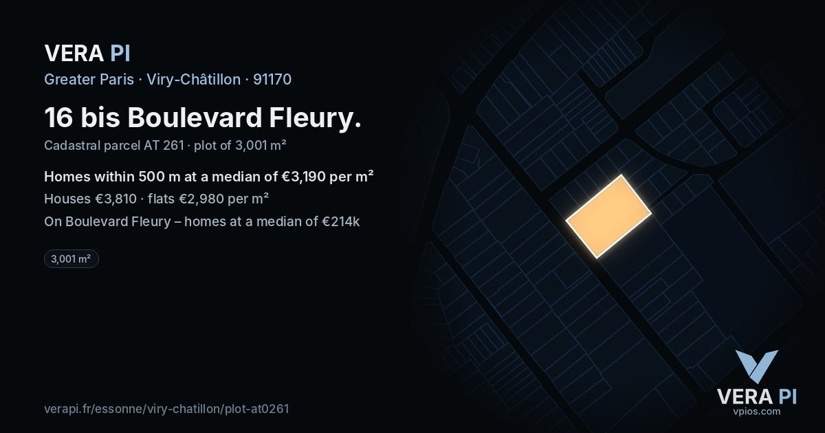 16 bis Boulevard Fleury, Viry-Châtillon at night – the plot lit, the parcels around coloured by the prices near them
