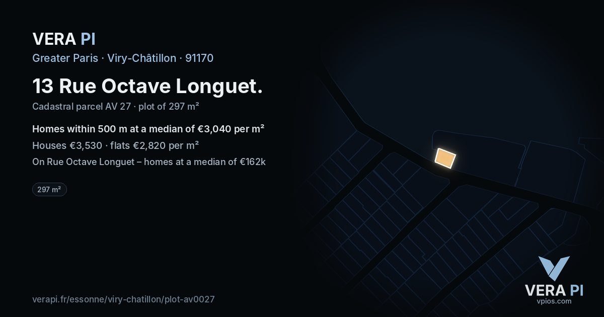 13 Rue Octave Longuet, Viry-Châtillon at night – the plot lit, the parcels around coloured by the prices near them