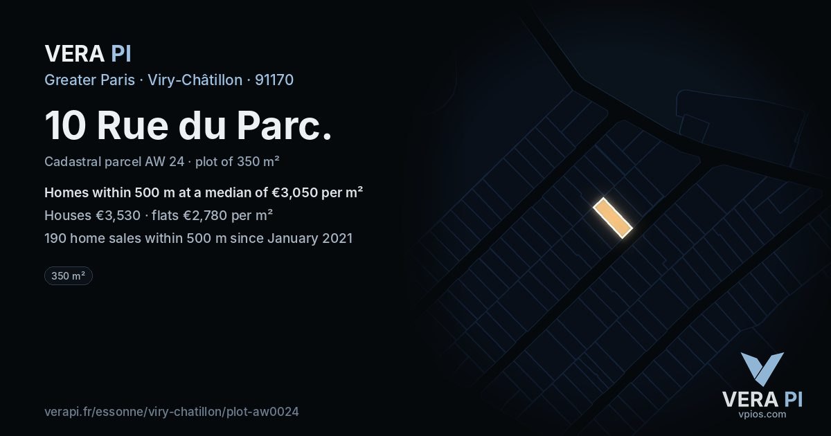 10 Rue du Parc, Viry-Châtillon at night – the plot lit, the parcels around coloured by the prices near them
