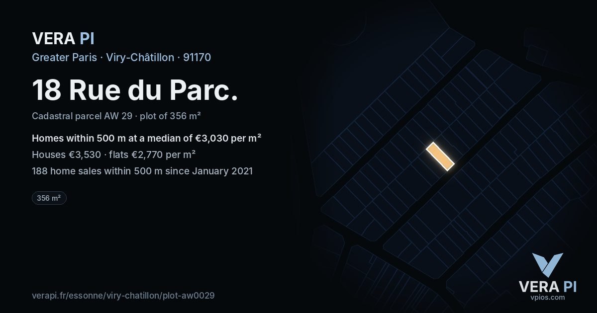 18 Rue du Parc, Viry-Châtillon at night – the plot lit, the parcels around coloured by the prices near them