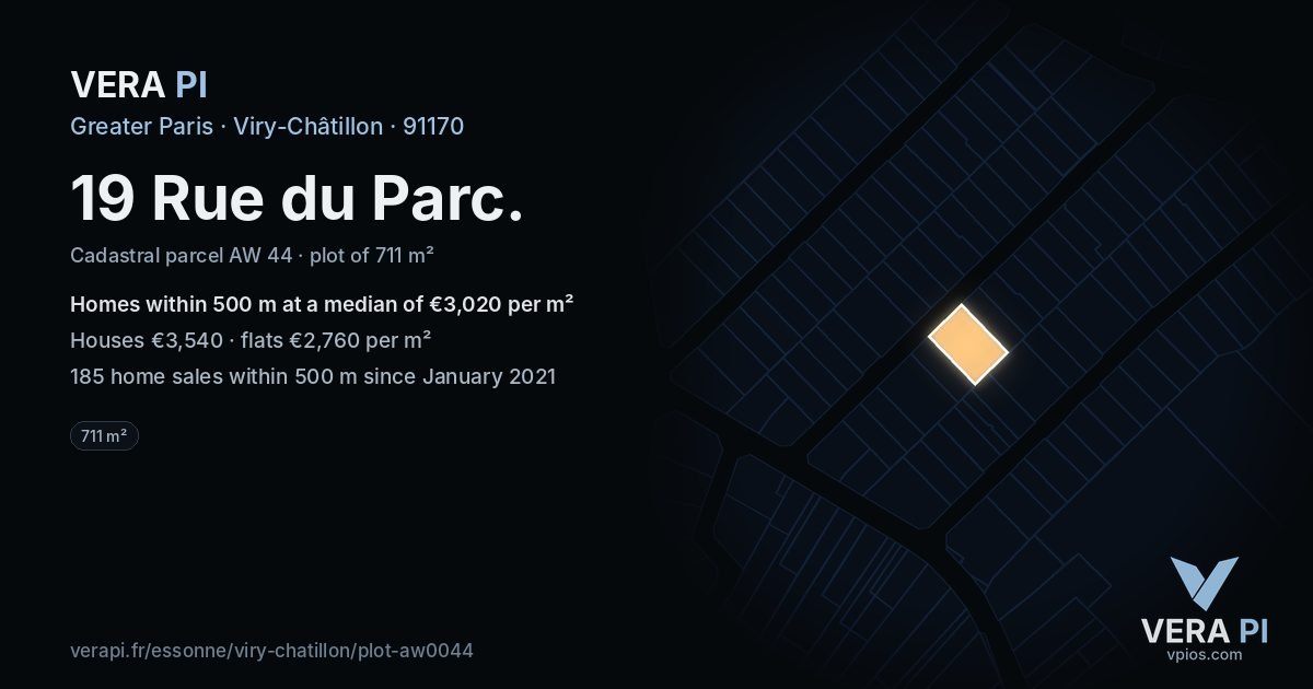 19 Rue du Parc, Viry-Châtillon at night – the plot lit, the parcels around coloured by the prices near them