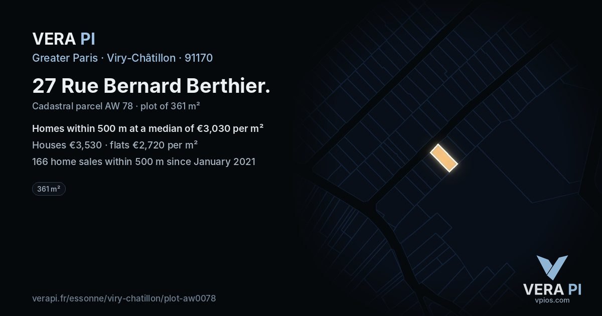 27 Rue Bernard Berthier, Viry-Châtillon at night – the plot lit, the parcels around coloured by the prices near them