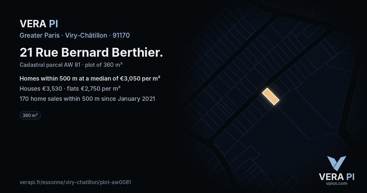 21 Rue Bernard Berthier, Viry-Châtillon at night – the plot lit, the parcels around coloured by the prices near them
