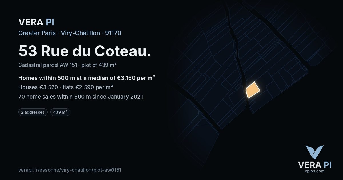 53 Rue du Coteau, Viry-Châtillon at night – the plot lit, the parcels around coloured by the prices near them