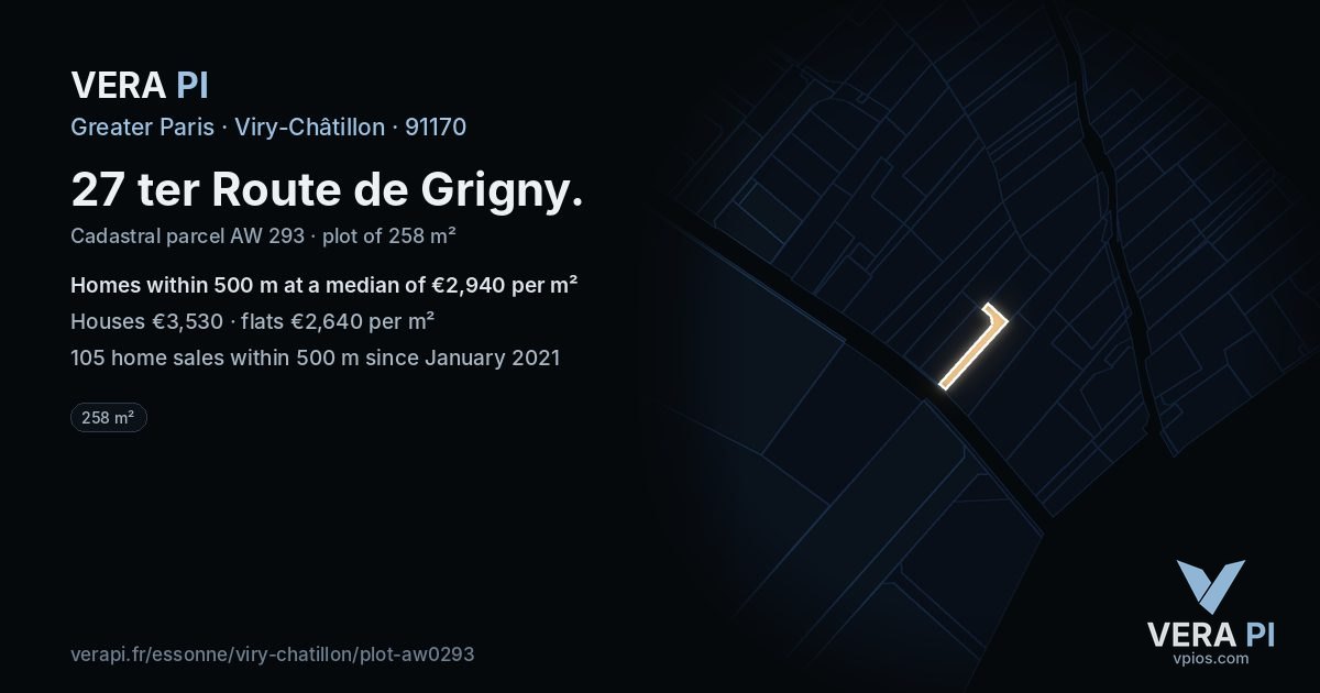 27 ter Route de Grigny, Viry-Châtillon at night – the plot lit, the parcels around coloured by the prices near them